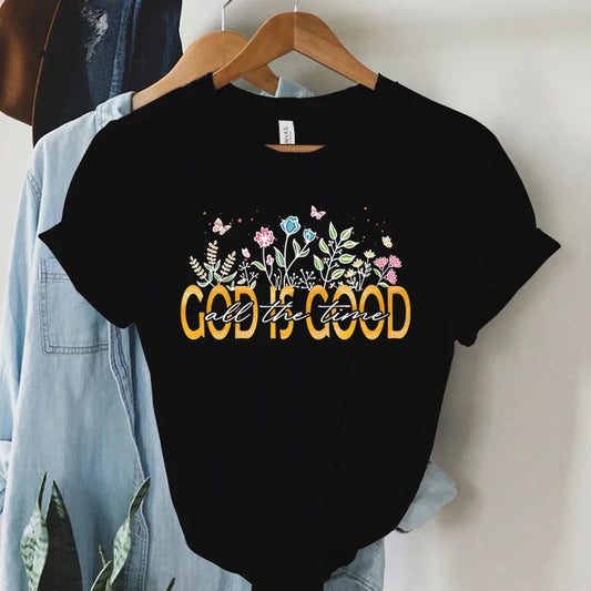 God Is Good All The Time Graphic T Shirt